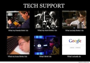 Tech Support What People Think I Do Meme