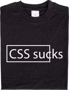 CSS Sucks TShirt Meme
