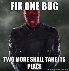 Fix One Bug Two More Shall Take Its Place Developer Meme